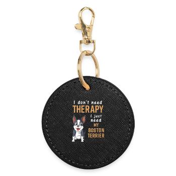 Boston Terrier Thérapie Citation Design - Porte-clés rond - noir - Devant