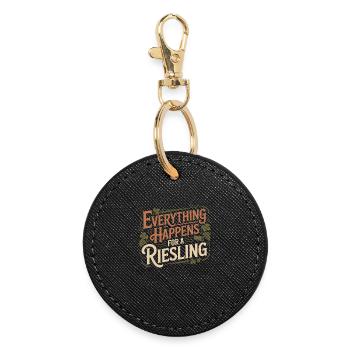 Wine Wine Drinker Everything Happens For A Riesling - Round Keyring - black - Front