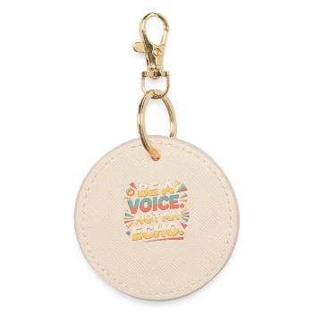 Be a Voice – Encouragement Saying in Retro Style - Round Keyring - oyster - Front