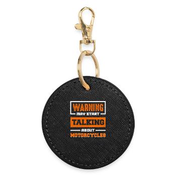 Warning: Talking about motorcycles - Round Keyring - black - Front