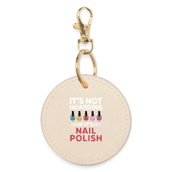 Nail Polish Saying Pedicure Funny Maincure Gift - Round Keyring - oyster - Front