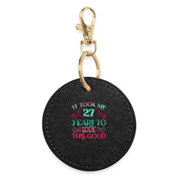 It took 27 years to look so good - Round Keyring - black - Front