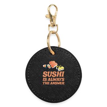 Sushi is always the solution for sushi gift ideas - Round Keyring - black - Front
