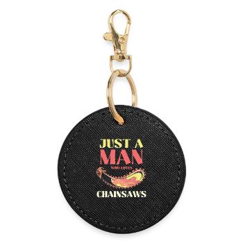 Only one man loves chainsaws - Round Keyring - black - Front