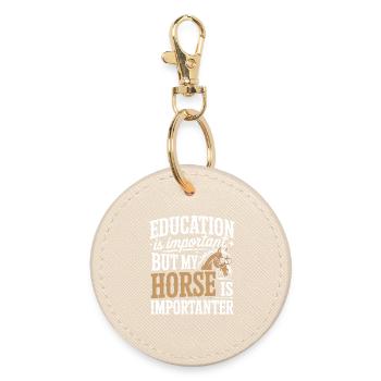 Education is Important but My Horse Is Importanter - Round Keyring - oyster - Front