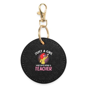 Just a Girl Who Loves Being a Teacher - Runder Schlüsselanhänger - Schwarz - Vorne