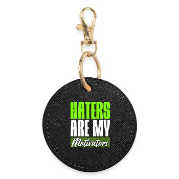 Haters are my Motivators - Round Keyring - black - Front