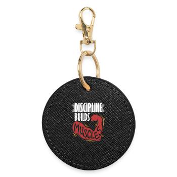 Fitness Trainer Discipline Builds Muscles - Round Keyring - black - Front