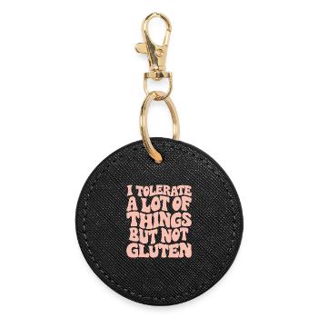 Tolerate a lot, but no gluten - Round Keyring - black - Front