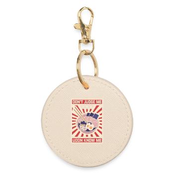Dont Judge Me Udon Know Me - Round Keyring - oyster - Front