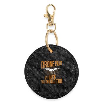 Drone Pilot if I duck you should too - Runder Schlüsselanhänger - Schwarz - Vorne