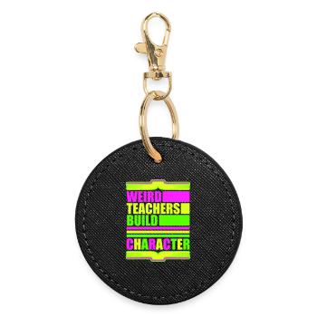 Weird Teachers Build Character Lustige Lehrer Logo - Runder Schlüsselanhänger - Schwarz - Vorne