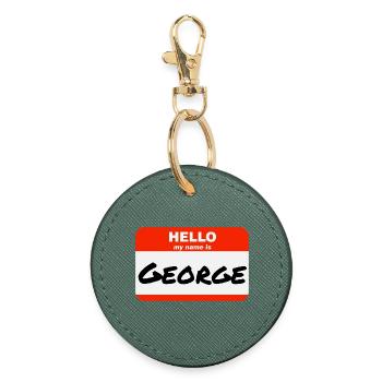 Hello My Name Is George Label Name Tag - Round Keyring - evergreen - Front