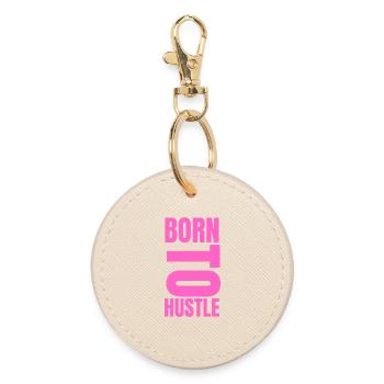 Born To Hustle Motivation Erfolgsmentalität - Runder Schlüsselanhänger - Auster - Vorne