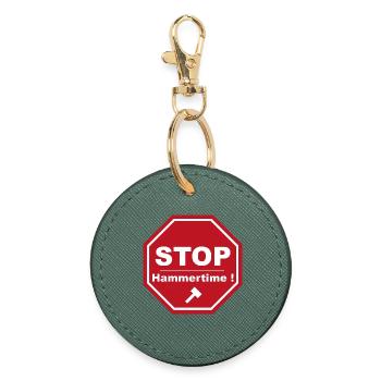 Stop Hammertime - Round Keyring - evergreen - Front