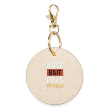 Rage Bait Pays My Bills, Funny Meme  - Round Keyring - oyster - Front