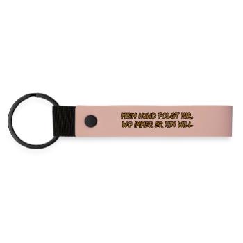 Hund folgt mir überall hin– Oranger Pinseltext - Matte PU Schlüsselanhänger - Rosa - Vorne