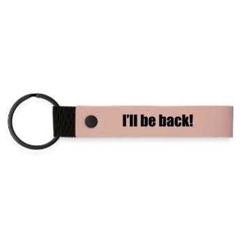 I'll be back | zurück | Arnold - Matte Pu Keyring - pink - Front