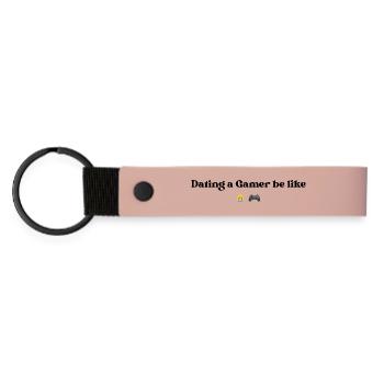 Dating a Gamer be like - Matte PU Schlüsselanhänger - Rosa - Vorne