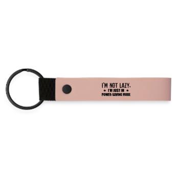 Ich bin kein fauler Sparmodus - Matte PU Schlüsselanhänger - Rosa - Vorne