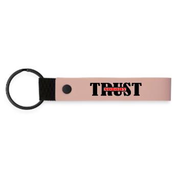 Vertraue niemandem - Matte PU Schlüsselanhänger - Rosa - Vorne