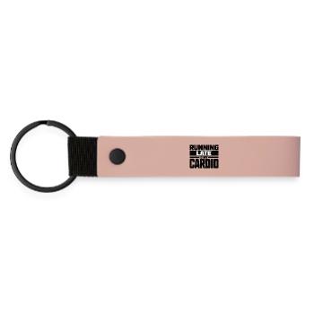Running Late Is My Cardio Saying Quote - Matte Pu Keyring - pink - Front
