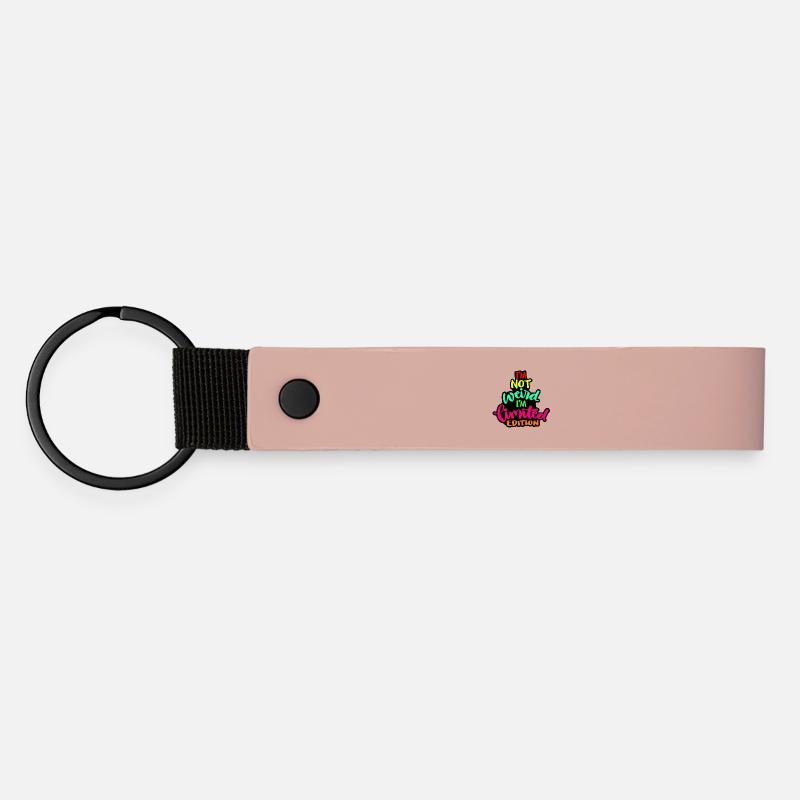 Je ne suis pas bizarre mais une édition limitée* - Porte-clés en PU mat - rose