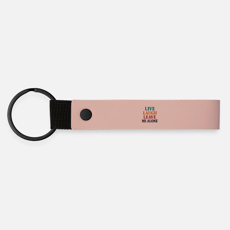 Live Laugh Leave Me Alone  - Matte Pu Keyring - pink