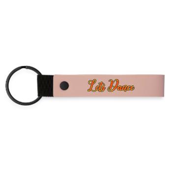 Feuriger Tanz Motivation für den Freigeist - Matte PU Schlüsselanhänger - Rosa - Vorne