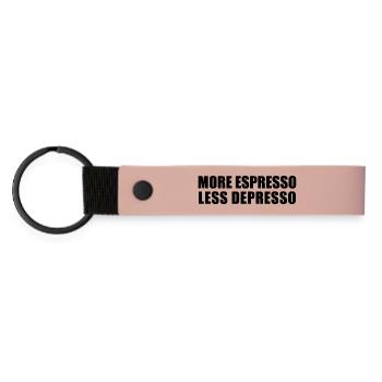 Mehr Espresso Weniger Depresso - Matte PU Schlüsselanhänger - Rosa - Vorne