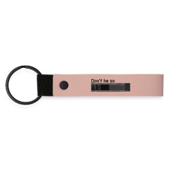don´t be so negativ - Matte PU Schlüsselanhänger - Rosa - Vorne