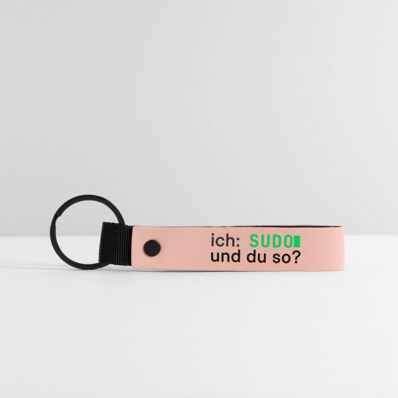 ich: SUDO und du so? Linux Programmierer - dunkel Matte PU Schlüsselanhänger