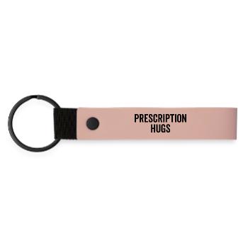Prescription Hugs - Matte Pu Keyring - pink - Front