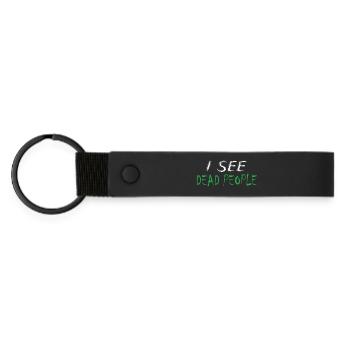 Ich sehe Tote - Matte PU Schlüsselanhänger - Schwarz - Vorne