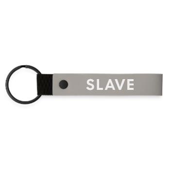 SLAVE Bold White Typography Design-BDSM Lifestyle - Matte Pu Keyring - light grey - Front