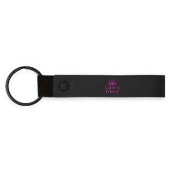 Calm Is Power Mindfulness T-Shirt - Matte Pu Keyring - black - Front