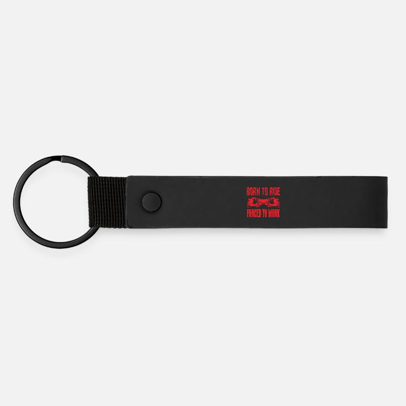 Born to Ride forcé de travailler - Porte-clés en PU mat - noir