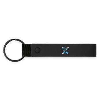 My Love Is Your Drug - Matte Pu Keyring - black - Front