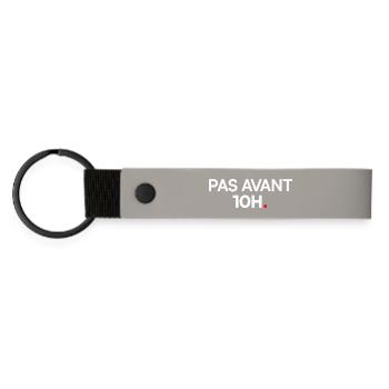 PAS AVANT 10H – T-shirt humour travail - Porte-clés en PU mat - gris clair - Devant