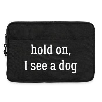 hold on I see a dog - Laptop bag 13" - black - Front