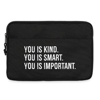 you is kind you is smart you is Important - Laptop bag 13" - black - Front