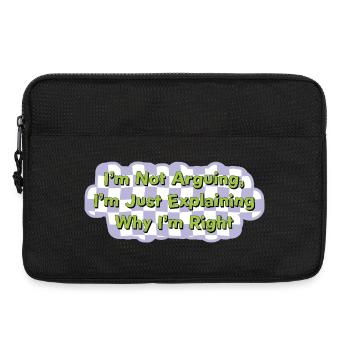 Nicht streiten – einfach nur recht haben Shirt - Laptoptasche 13" - Schwarz - Vorne