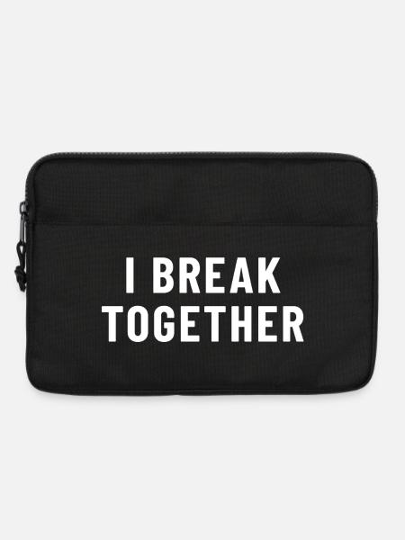 I Break Together Denglish - Laptoptasche 13" - Schwarz
