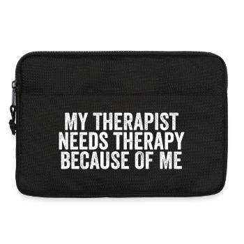 Meine Therapeutin braucht wegen mir selbst eine Th - Laptoptasche 13" - Schwarz - Vorne