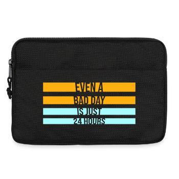 Even A Bad Day Is Just 24 Hours Motivierend Spruch - Laptoptasche 13" - Schwarz - Vorne