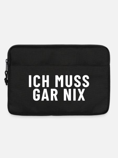 Ich muss gar nichts - Laptoptasche 13" - Schwarz