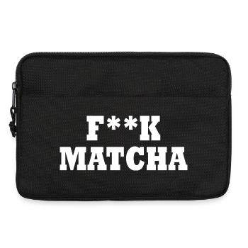 Fuck matcha - Laptop bag 13" - black - Front