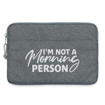 I'm Not A Morning Person Lustig Müde Morgenmuffel - Laptoptasche 13" - Grau meliert - Vorne