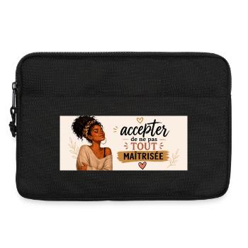Accepter de ne pas tout maîtriser - Sacoche pour ordinateur portable 13 pouces - noir - Devant