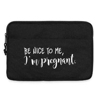 Be nice to me, I'm pregnant (white font) - Laptop bag 13" - black - Front